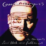 GAVIN BRYARS WITH TOM WAITS JESUS BLOOD NEVER FAILED ME YET