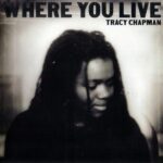 TRACY CHAPMAN WHERE YOU LIVE