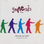 GENESIS LIVE THE WAY WE WALK VOL 2