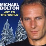 MICHAEL BOLTON JOY TO THE WORLD