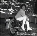 WHITNEY HOUSTON IM YOUR BABY TONIGHT