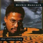 HERBIE HANCOCK THE COLLECTION