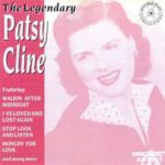 PATSY CLINE THE LEGENDARY