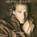 MICHAEL BOLTON TIMELESS