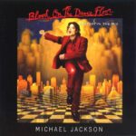 MICHAEL JACKSON BLOOD ON THE DANCE
