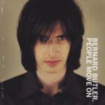 BERNARD BUTLER PEOPLE MOVE ON