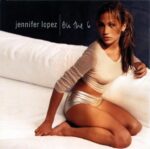 JENNIFER LOPEZ ON THE 6