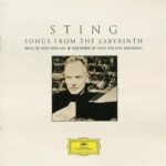 STING SONGS FROM THE LABYRINTH