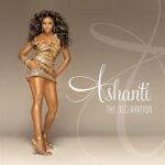 ASHANTI THE DECLARATION