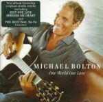 MICHAEL BOLTON ONE WORLD ONE LOVE