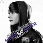 JUSTIN BIEBER NEVER SAY NEVER REMIX