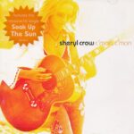 SHERYL CROW CMON CMON