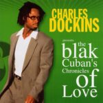 CHARLES DOCKINS BLACK CUBANS CHRONICLES OF LOVE