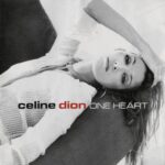 CELINE DION ONE HEART