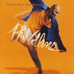 PHIL COLLINS DANCE INTO THE LIGHT