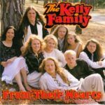 KELLY FAMILY FROM THEIR HEARTS