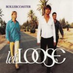 LET LOOSE ROLLERCOASTER