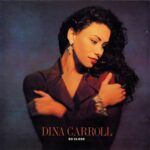 DINA CARROLL SO CLOSE