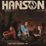 HANSON THIS TIME AROUND