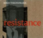 ΘΕΟΔΩΡΑΚΗΣ ΜΙΚΗΣ RESISTANCE