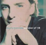 BARRY MANILOW SUMMER OF 78
