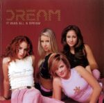 DREAM IT WAS ALL A DREAM