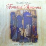 ΤΟΚΑΣ ΜΑΡΙΟΣ FONTANA AMOROSA