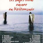 ΜΑΧΑΙΡΙΤΣΑΣ ΛΑΥΡΕΝΤΗΣ LES ANGES VIVENT ENCORE EN MEDITERRANEE