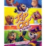 TOP CAT THE MOVIE ΤΟΠ ΚΑΤ Η ΤΑΙΝΙΑ