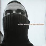 ROBBIE WILLIAMS THE EGO HAS LANDED