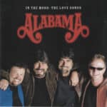 ALABAMA  IN THE MOOD  THE LOVE SONGS