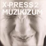XPRESS 2 MUZIKIZUM