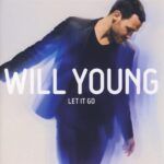 WILL YOUNG LET IT GO