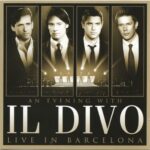 IL DIVO LIVE IN BARCELONA