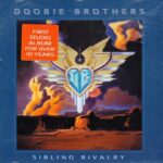 DOOBIE BROTHERS SIBLING RIVALRY