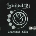 BLINK 182 GREATEST HITS