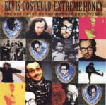 Elvis Costello ‎– Extreme Honey The Very Best Of The Warner Bros. Years