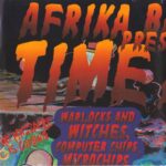 TIME ZONE WARLOCKS AND WITCHES AFRICA BAMBAATAA