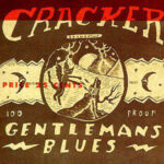 CRACKER GENTLEMANS BLUES
