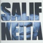 SALIF KEITA THE BEST OF SALIF KEITA THE GOLDEN VOICE