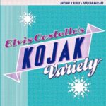 ELVIS COSTELLO KOJAK