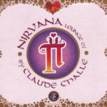 CLAUDE CHALLE NIRVANA LOUNGE 2