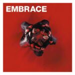 EMBRACE OUT OF NOTHING