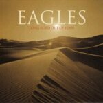 EAGLES LONG ROAD OUT OF EDEN