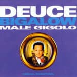 DEUCE BIGALOW MALE OST