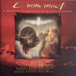 EMMANUEL A MUSICAL CELEBRATION OF THE LIFE OF CHRIST