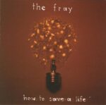 FRAY HOW TO SAVE A LIFE