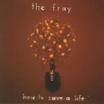 FRAY HOW TO SAVE A LIFE