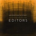 EDITORS AN END HAS A START