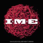 I MOTHER EARTH THE QUICK SILVER MEAT DREAM